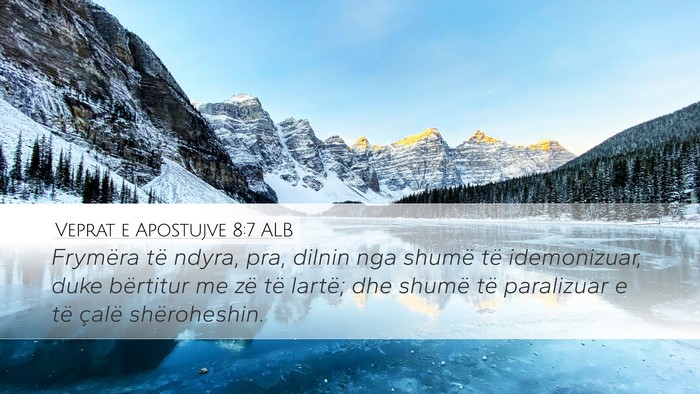 Veprat e Apostujve 8:7 ALB Bible Verse Image