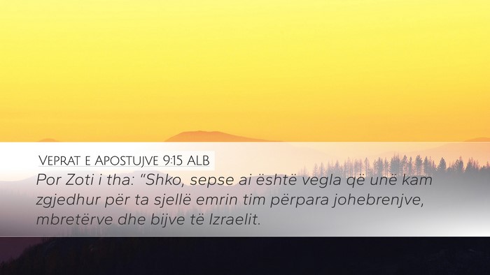 Veprat e Apostujve 9:15 ALB Bible Verse Image