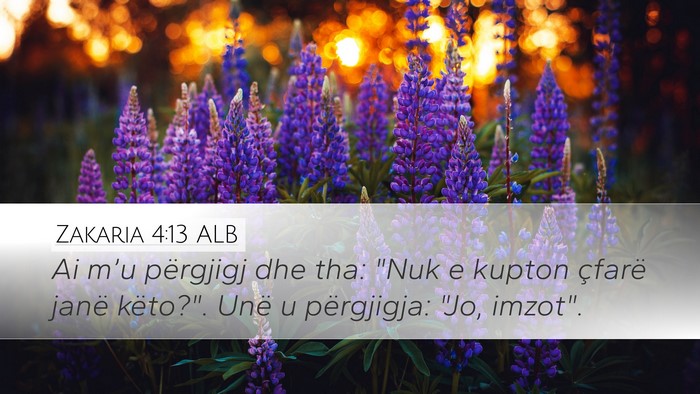 Zakaria 4:13 ALB Bible Verse Image