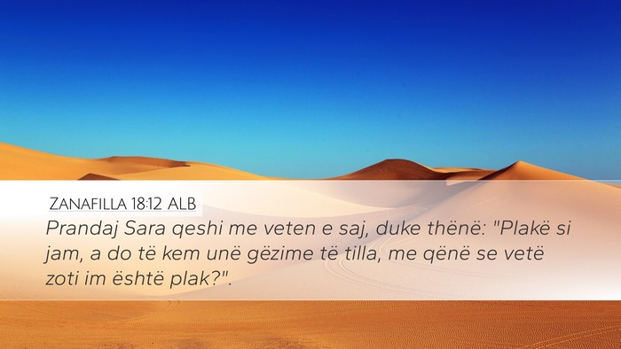 Zanafilla 18:12 ALB Bible Verse Image