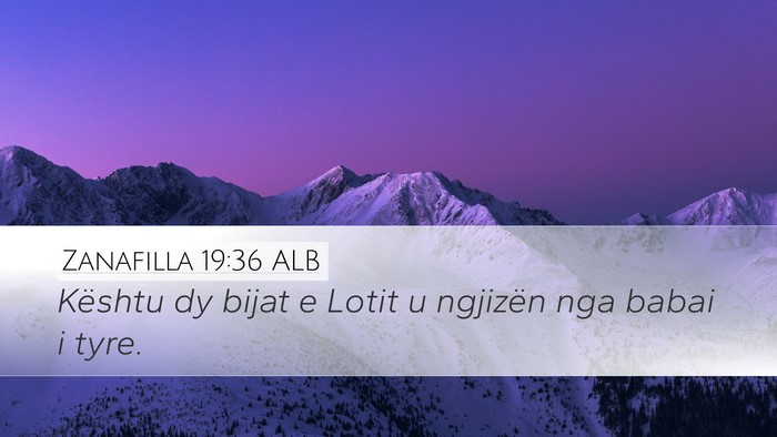 Zanafilla 19:36 ALB Bible Verse Image