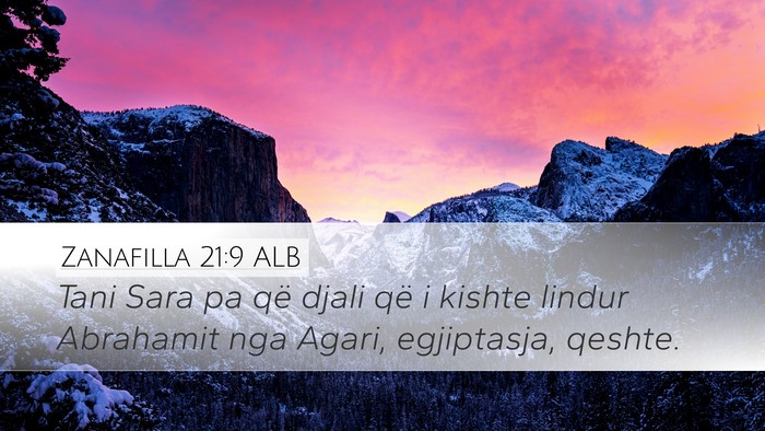 Zanafilla 21:9 ALB Bible Verse Image