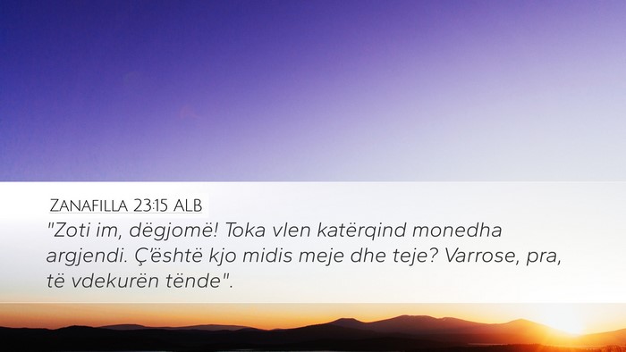 Zanafilla 23:15 ALB Bible Verse Image