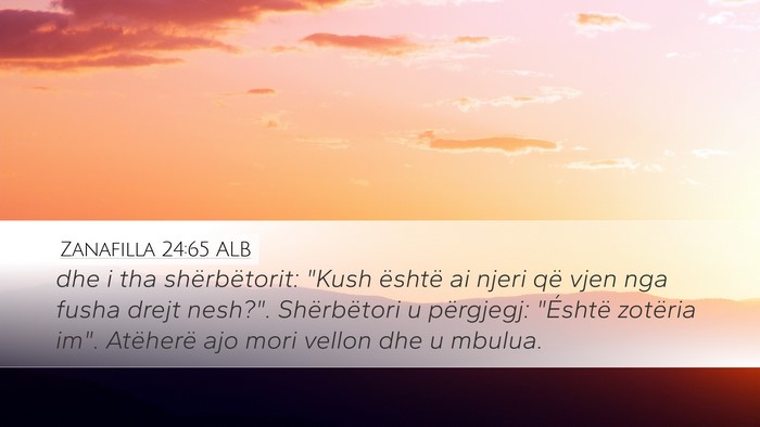 Zanafilla 24:65 ALB Bible Verse Image