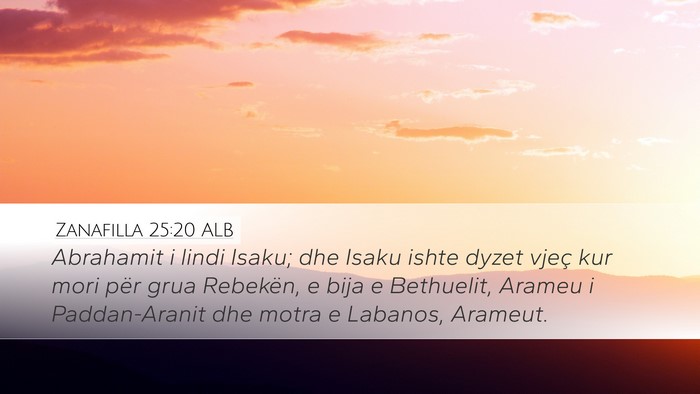 Zanafilla 25:20 ALB Bible Verse Image