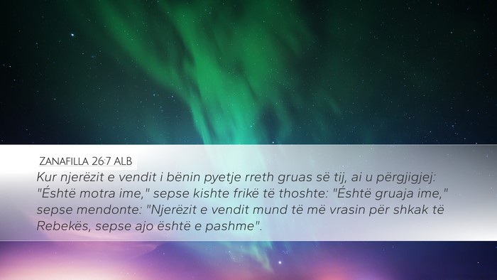 Zanafilla 26:7 ALB Bible Verse Image
