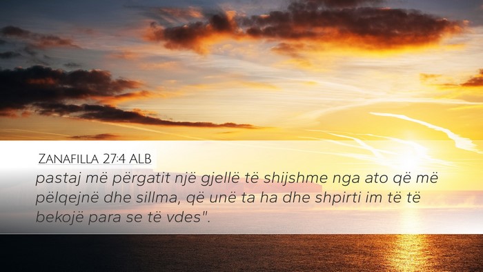 Zanafilla 27:4 ALB Bible Verse Image