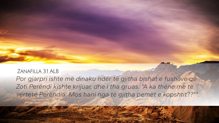 Zanafilla 3:1 ALB Desktop Wallpaper - Por gjarpri ishte më dinaku ndër të gjitha - Desktop Bible Verse Wallpaper