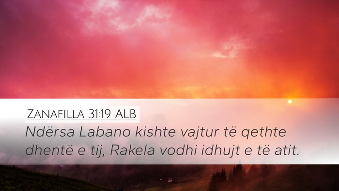 Zanafilla 31:19 ALB Bible Verse Image