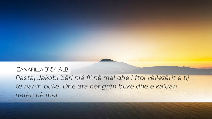 Zanafilla 31:54 ALB Bible Verse Image