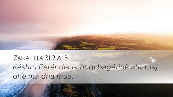 Zanafilla 31:9 ALB Bible Verse Image