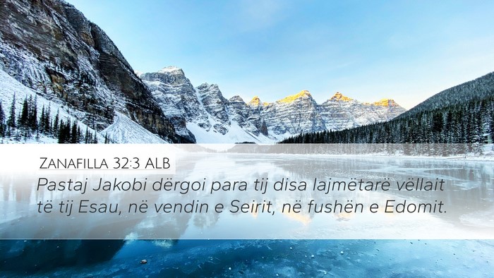 Zanafilla 32:3 ALB Bible Verse Image