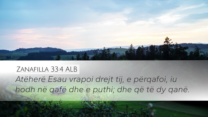 Zanafilla 33:4 ALB Bible Verse Image