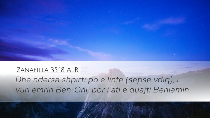 Zanafilla 35:18 ALB Bible Verse Image