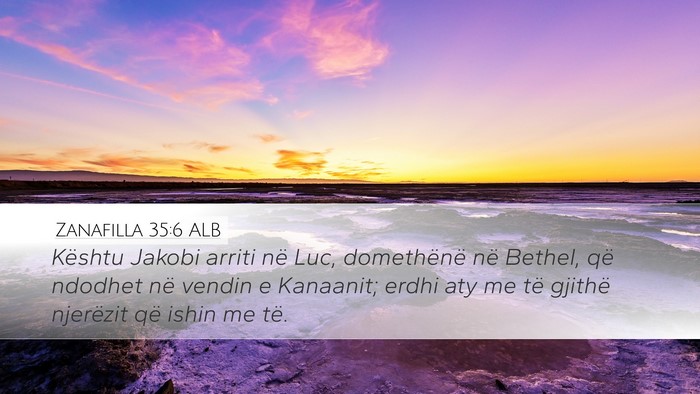 Zanafilla 35:6 ALB Bible Verse Image