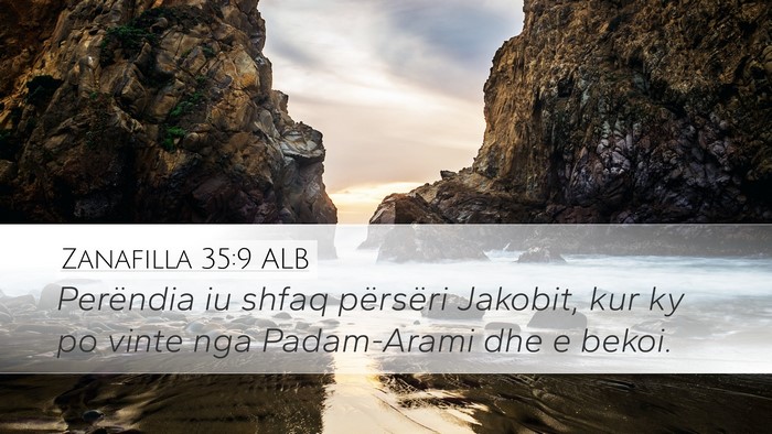 Zanafilla 35:9 ALB Bible Verse Image