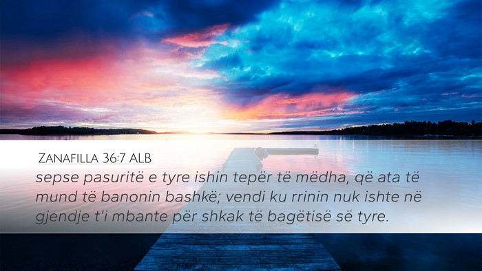 Zanafilla 36:7 ALB Bible Verse Image
