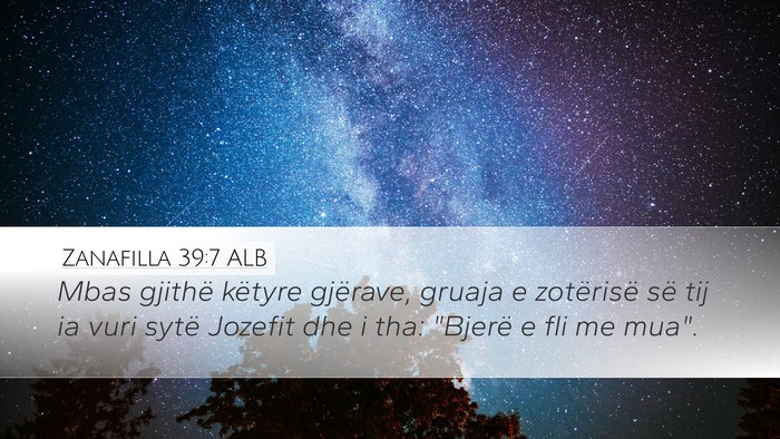 Zanafilla 39:7 ALB Bible Verse Image