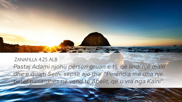 Zanafilla 4:25 ALB Bible Verse Image