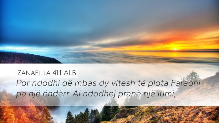 Zanafilla 41:1 ALB Desktop Wallpaper - Por ndodhi që mbas dy vitesh të plota Faraoni - Desktop Bible Verse Wallpaper