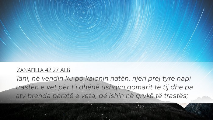 Zanafilla 42:27 ALB Bible Verse Image