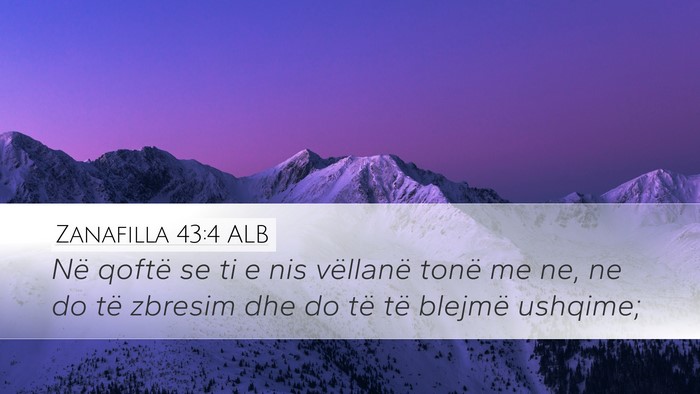 Zanafilla 43:4 ALB Bible Verse Image