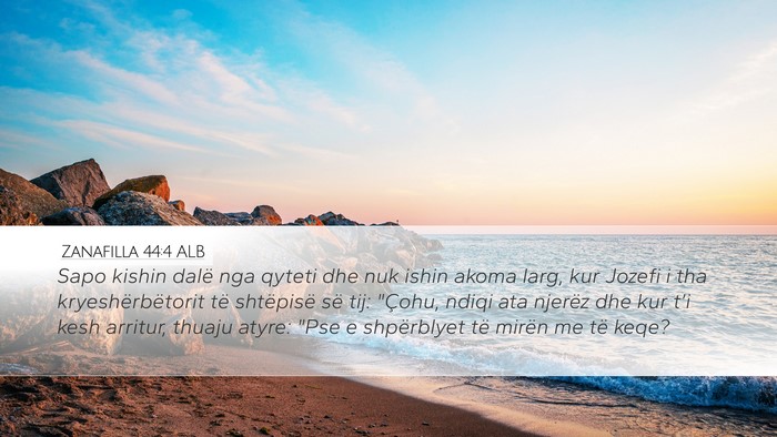 Zanafilla 44:4 ALB Bible Verse Image
