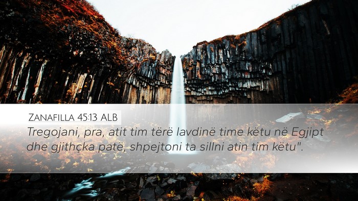 Zanafilla 45:13 ALB Bible Verse Image