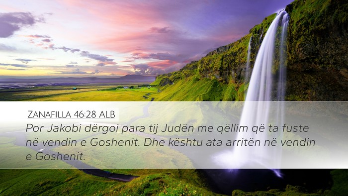 Zanafilla 46:28 ALB Bible Verse Image