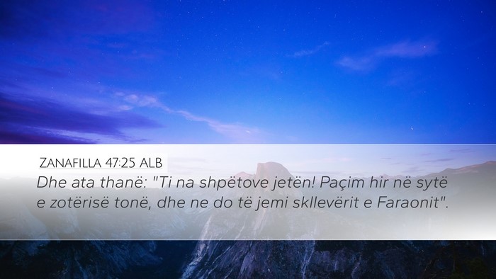 Zanafilla 47:25 ALB Bible Verse Image