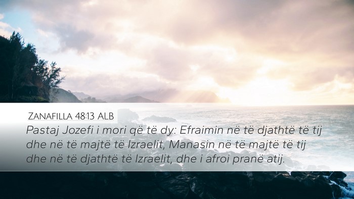 Zanafilla 48:13 ALB Bible Verse Image