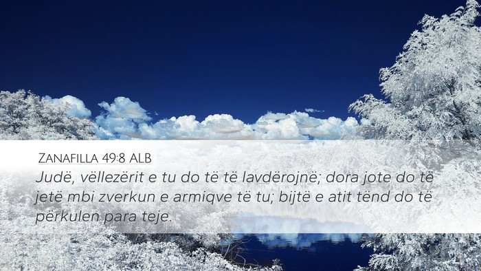 Zanafilla 49:8 ALB Bible Verse Image