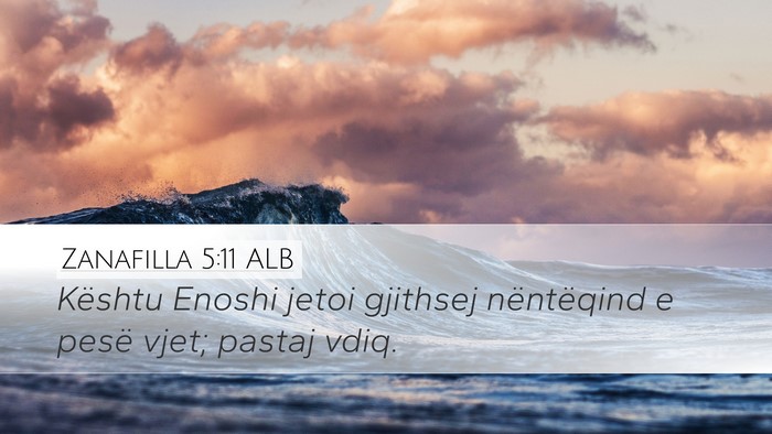 Zanafilla 5:11 ALB Bible Verse Image