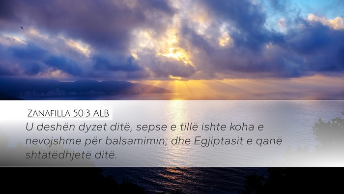 Zanafilla 50:3 ALB Bible Verse Image