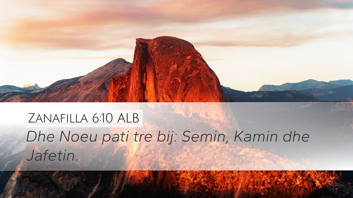 Zanafilla 6:10 ALB Bible Verse Image