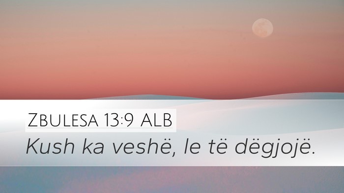 Zbulesa 13:9 ALB Bible Verse Image
