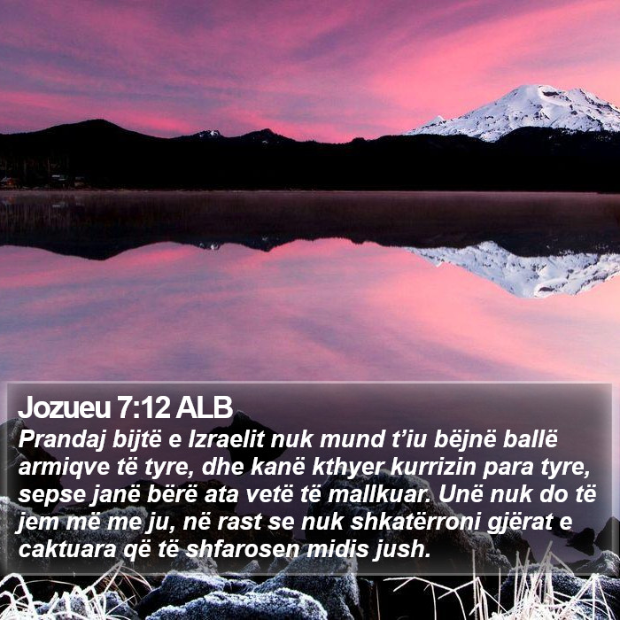 Jozueu 7:12 ALB - Prandaj bijtë e Izraelit nuk mund t’iu bëjnë - Bible Verse Picture