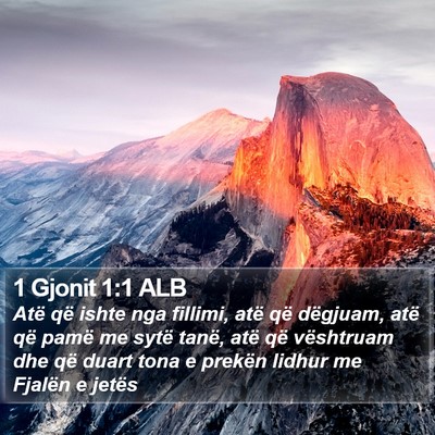 1 Gjonit 1:1 ALB Bible Verse Image
