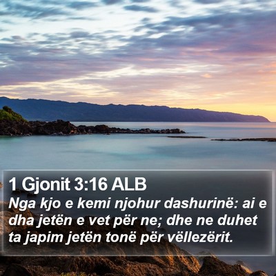 1 Gjonit 3:16 ALB Bible Verse Image