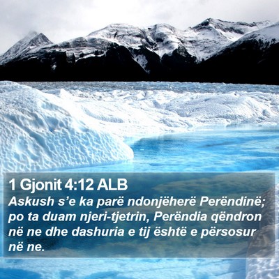 1 Gjonit 4:12 ALB Bible Verse Image