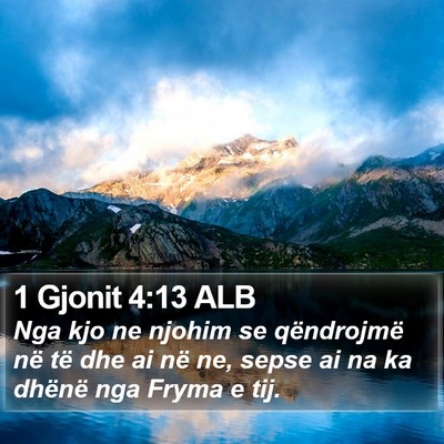 1 Gjonit 4:13 ALB Bible Verse Image