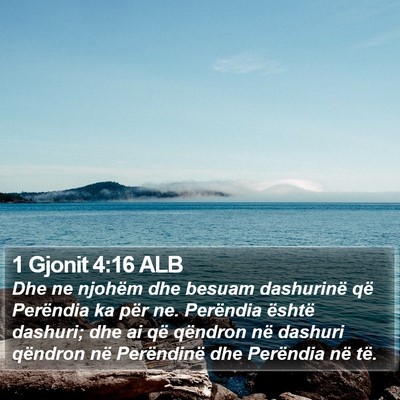 1 Gjonit 4:16 ALB Bible Verse Image