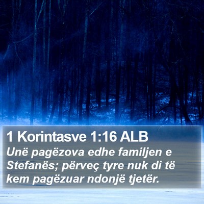 1 Korintasve 1:16 ALB Bible Verse Image