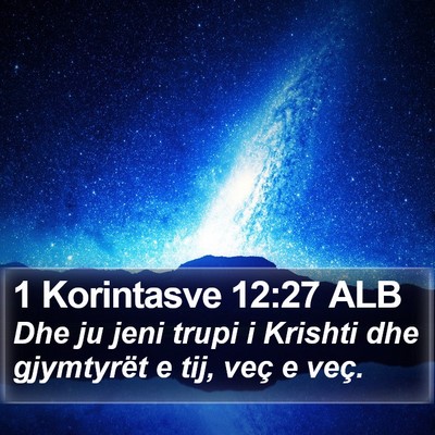 1 Korintasve 12:27 ALB Bible Verse Image