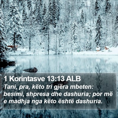 1 Korintasve 13:13 ALB Bible Verse Image