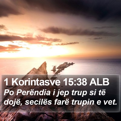 1 Korintasve 15:38 ALB Bible Verse Image
