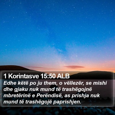 1 Korintasve 15:50 ALB Bible Verse Image