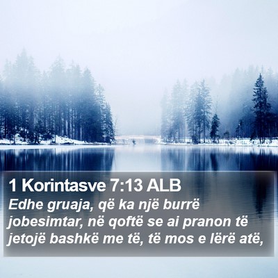 1 Korintasve 7:13 ALB Bible Verse Image