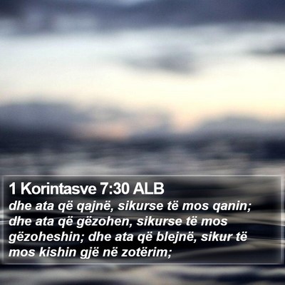 1 Korintasve 7:30 ALB Bible Verse Image