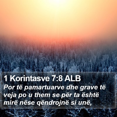 1 Korintasve 7:8 ALB Bible Verse Image